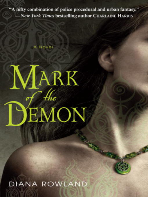 Title details for Mark of the Demon by Diana Rowland - Available